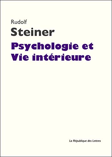 Psychologie et Vie intérieure Psychologie et Vie intérieure