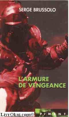 L'armure de la vengeance