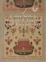 Cross-Stitch Counted Thread and Canvas Work livre