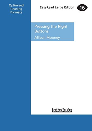 Pressing the Right Buttons: People Skills for Business Success (Large Print 16pt) by Allison Mooney (Large Print, 11 Jan 2013) Paperback