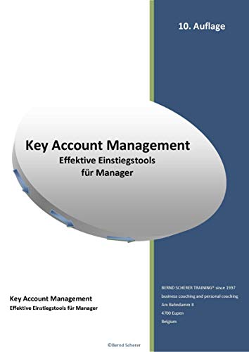 Key Account Management - Effektive Einstiegstools für Manager