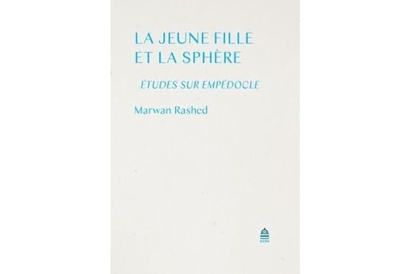 La jeune fille et la sphère: ÉTUDES SUR EMPÉDOCLE