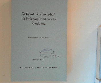 Zeitschrift der Gesellschaft für SH Geschichte Band 97 (1972).