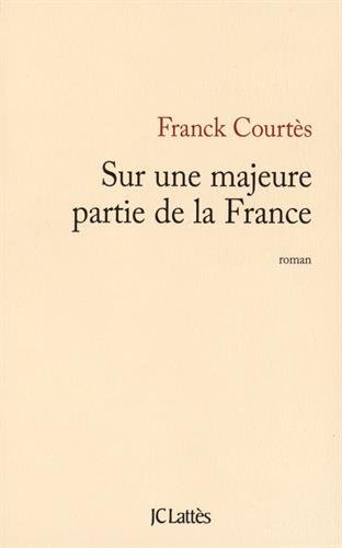 couverture de : Sur une majeure partie de la France