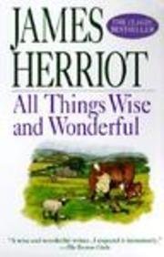 All Things Wise and Wonderful livre