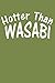 Produktbild Hotter than Wasabi: Sushi Lovers Blanked Lined 100 Page 6 x 9 inch Notebook Journal for Writing and Taking Notes