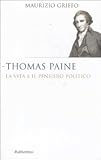 Thomas Paine. La vita e il pensiero politico