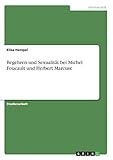 Image de Begehren und Sexualität bei Michel Foucault und Herbert Marcuse