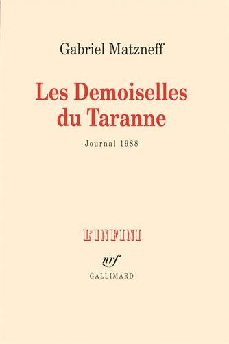 Download Les Demoiselles du Taranne: Journal 1988