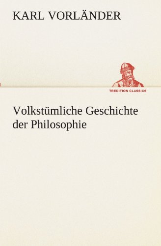 Download Volkstümliche Geschichte der Philosophie (TREDITION CLASSICS) Download Volkstümliche Geschichte der Philosophie (TREDITION CLASSICS)