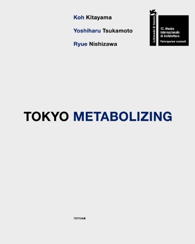 Tokyo Metabolizing: Koh Kitayama, Yoshiharu Tsukamoto, Ryue Nishizawa livre