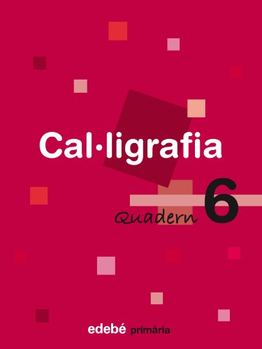 Quadern 6 Cal·Ligrafía