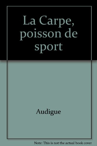 couverture de : La Carpe, poisson de sport