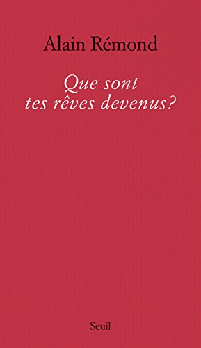 couverture de : Que sont tes r&ecirc;ves devenus ?