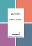 Schematherapie (Handwerk der Psychotherapie, Band 7) by Julia Schuchardt, Eckhard Roediger