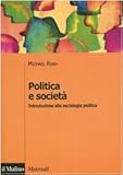 Image de Politica e società. Introduzione alla sociologia politica