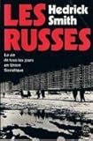 Les Russes : la vie de tous les jours en Union Soviétique