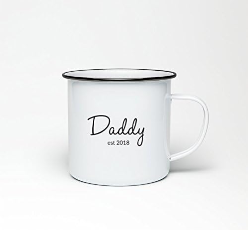 Daddy Est.2018 Mug Fathers Day Present New Dad Gift Enamel Coffee Tea Cup 10oz