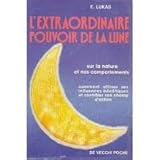 voir fiche du jeu L'Extraordinaire pouvoir de la lune : Sur la nature et nos comportements