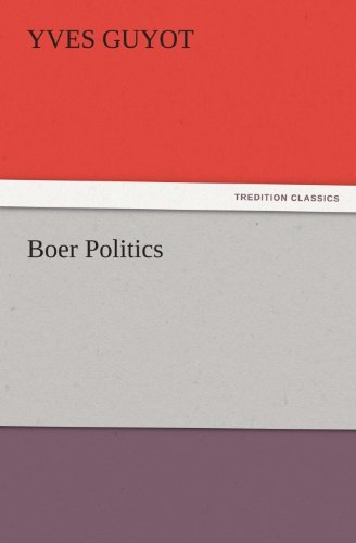 Boer Politics (TREDITION CLASSICS) (English Edition) livre
