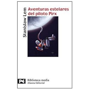 Aventuras estelares del piloto Pirx / Stellar adventures of the Pilot Pirx