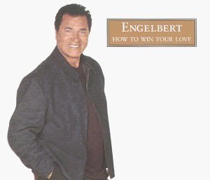 Preisvergleich Produktbild How to Win Your Love by Engelbert Humperdinck