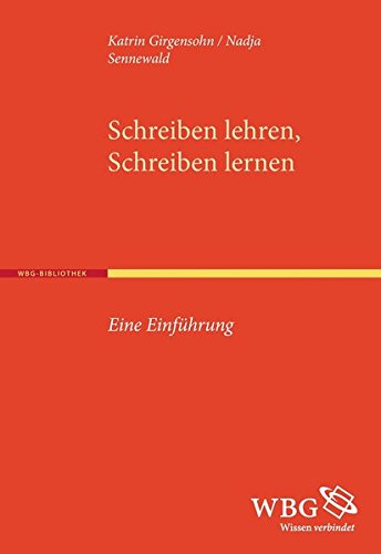 Schreiben lehren, Schreiben lernen: Eine Einführung
