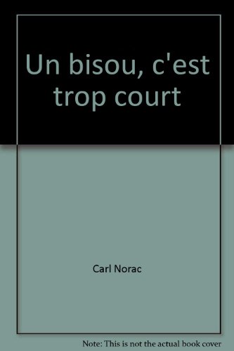 couverture de : Un bisou, c'est trop court