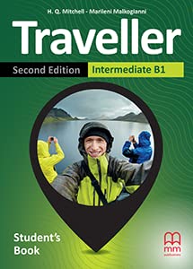 Traveller Level B1 Intermediate Students book Per le Scuole superiori