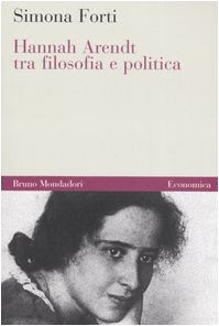 Hannah Arendt tra filosofia e politica