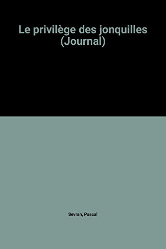 Le privilège des jonquilles