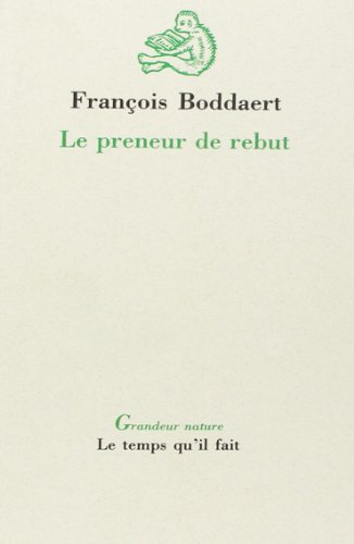 couverture de : Le preneur de rebut