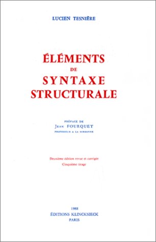 Eléments de syntaxe structurale, 2e édition Eléments de syntaxe structurale, 2e édition