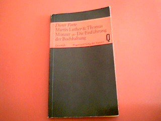 Download Martin Luther & Thomas Münzer oder Die Einführung der Buchhaltung.