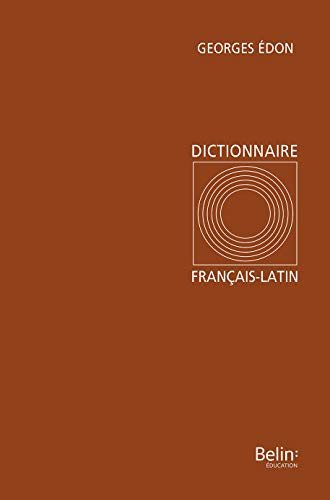 Télécharger Dictionnaire français-latin livre En ligne