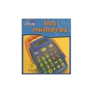 Los Numeros = Numbers (Mi Mundo)
