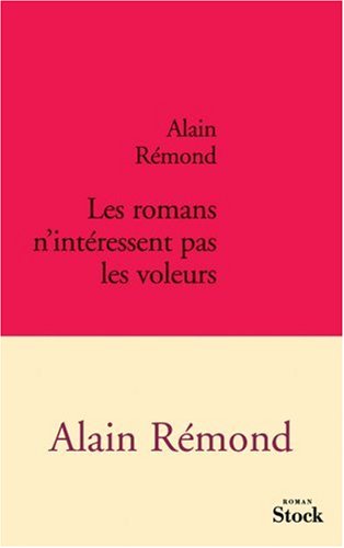 couverture de : Les romans n'int&eacute;ressent pas les voleurs