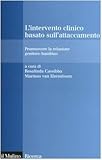 Image de L'intervento clinico basato sull'attaccamento. Promuove