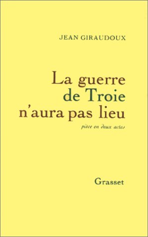 couverture de : La guerre de Troie n'aura pas lieu