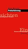 Image de Prekarisierung (Einsichten. Themen der Soziologie)