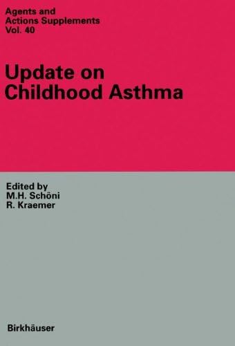 Update on Childhood Asthma (Agents and Actions Supplements): 40