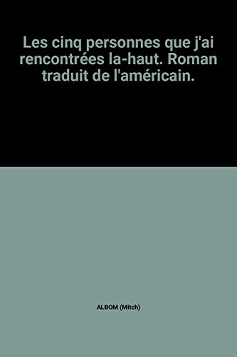 <a href="/node/4913">Les cinq personnes que j'ai rencontrées là-haut</a>