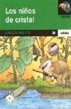 Niños de cristal, los (tucan verde)