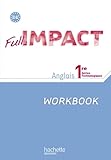 Image de Full Impact 1res séries technologiques - Workbook - Ed.2011