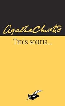 Trois souris... par Agatha Christie Trois souris... par Christie