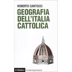 Geografia dell'Italia cattolica Geografia dell'Italia cattolica