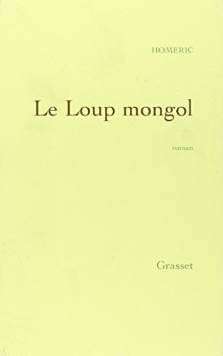 Download Le Loup mongol - Prix Médicis 1998