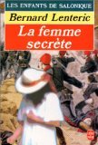 Les Enfants de Salonique : La Femme secrète