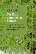 Download Die Kunst, vernetzt zu denken. Ideen und Werkzeuge für einen neuen Umgang mit Komplexität Download Die Kunst, vernetzt zu denken. Ideen und Werkzeuge für einen neuen Umgang mit Komplexität