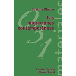 Las migraciones contemporaneas / The contemporary migrations (El Libro Universitario. Materiales)